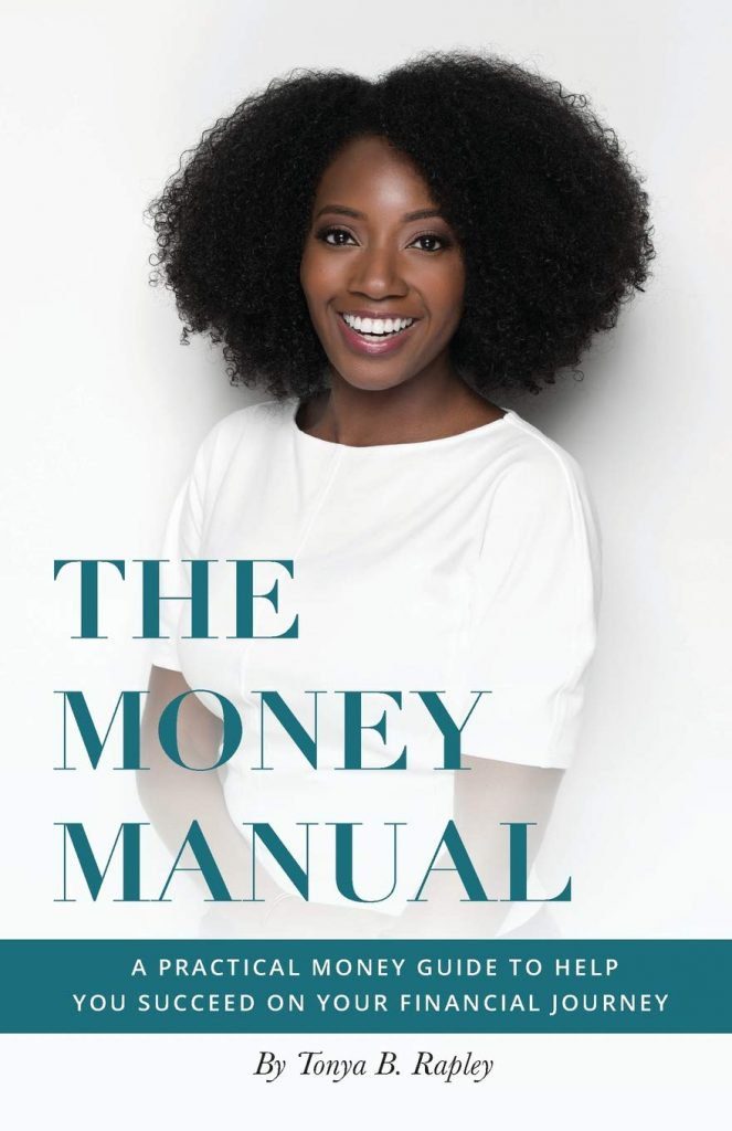 The Money Manual: A Practical Money Guide to Help You Succeed On Your Financial Journey