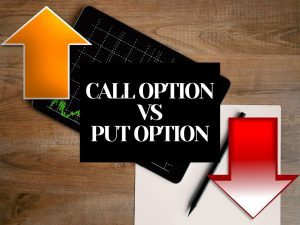 Call vs Put Options: Easy and Informative 5 Minute Guide