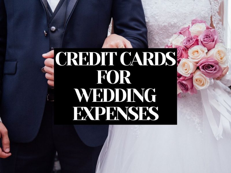 9 Best Credit Cards for Wedding Expenses [2023]