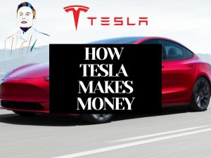 How Tesla Makes Money: Top 3 Revenue Streams