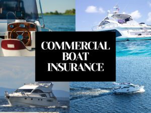 10 Best Commercial Boat Insurance Companies