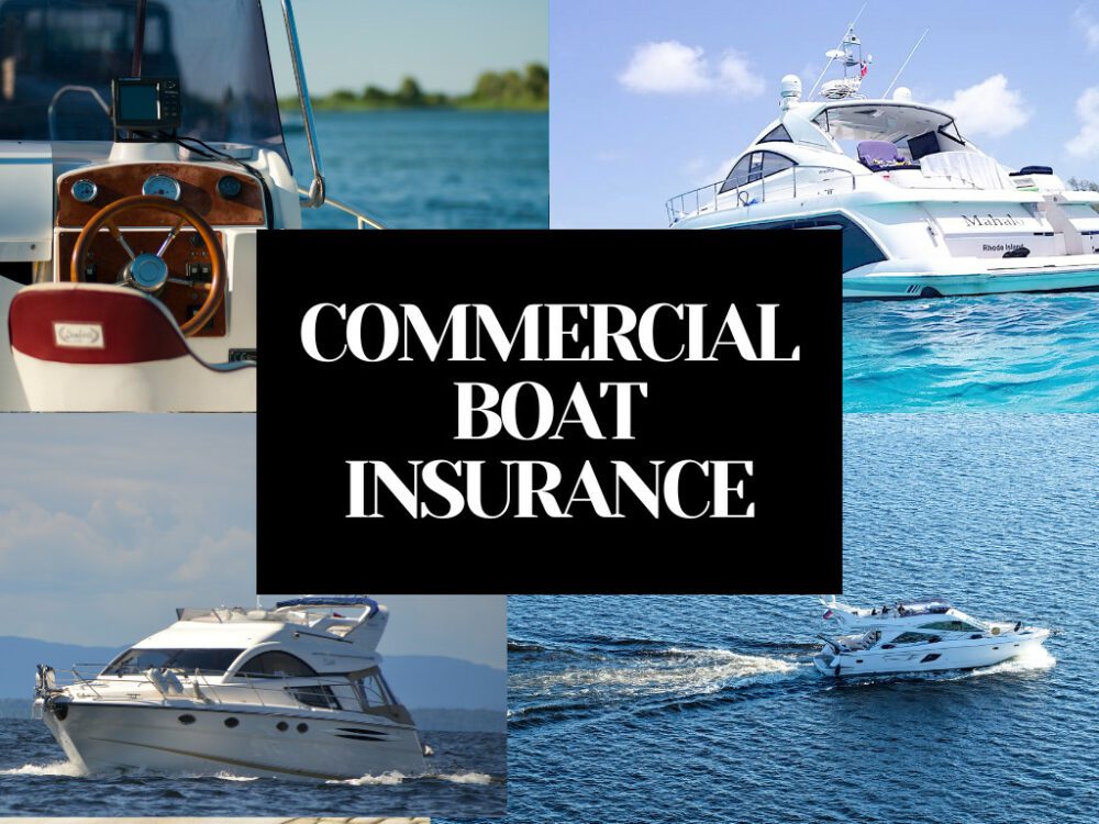 COMMERCIAL BOAT INSURANCE