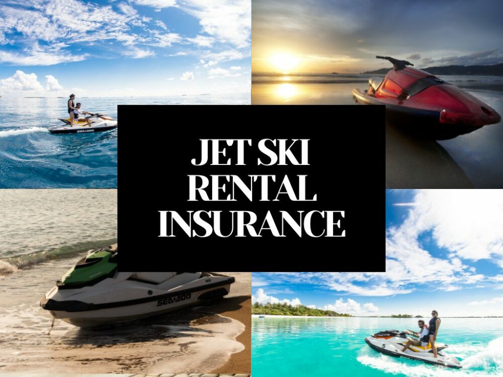 Jet Ski Rental Insurance