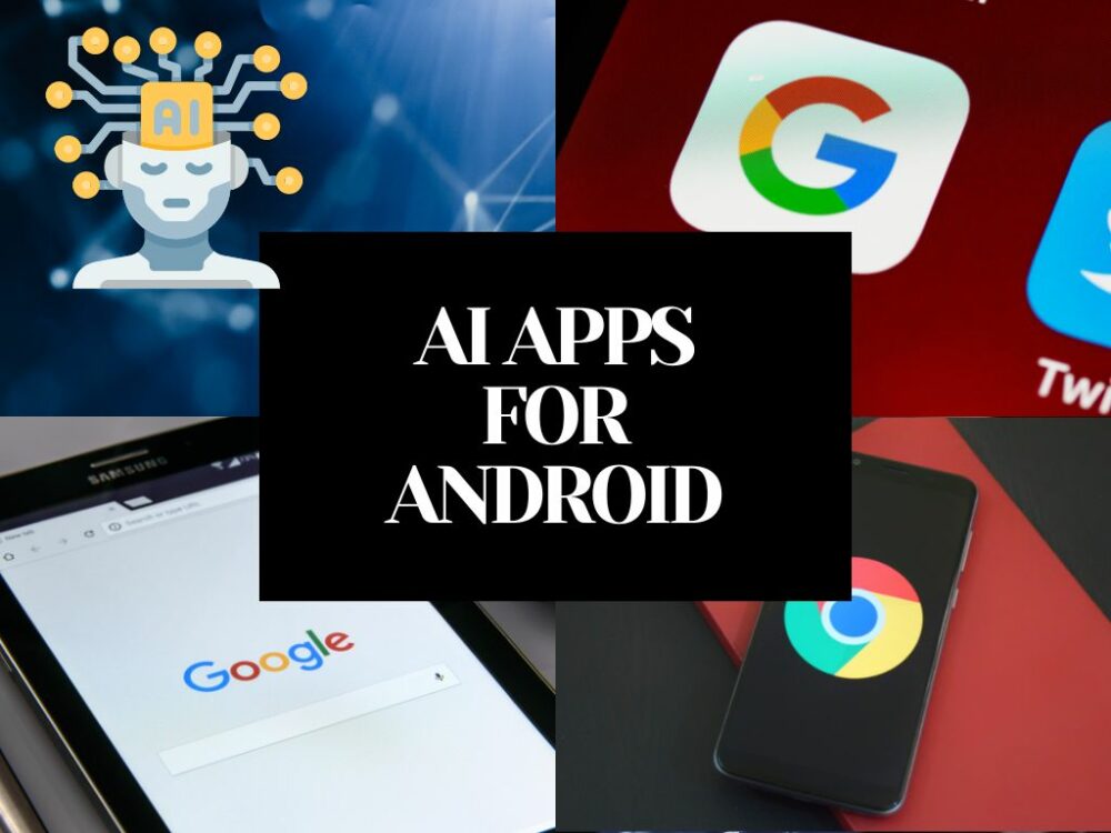 BEST AI APPS FOR ANDROID