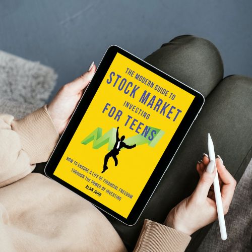 "The Modern Guide to Stock Market Investing for Teens: How to Ensure a Life of Financial Freedom Through the Power of Investing" by Alan John
