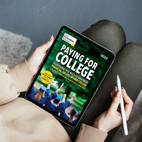 "Paying for College, 2023: Everything You Need to Maximize Financial Aid and Afford College" by The Princeton Review, Kalman Chany