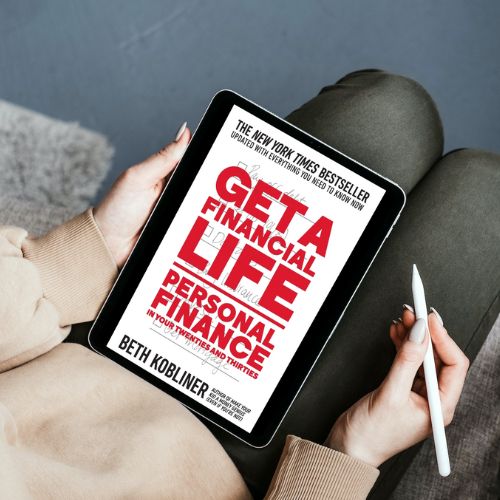 "Get a Financial Life: Personal Finance in Your Twenties and Thirties" by Beth Kobliner